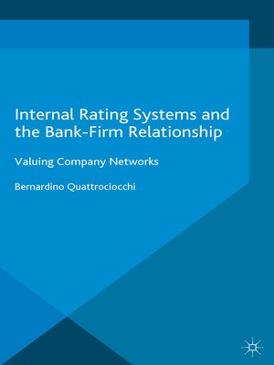 cover image of Internal Rating Systems and the Bank-Firm Relationship
